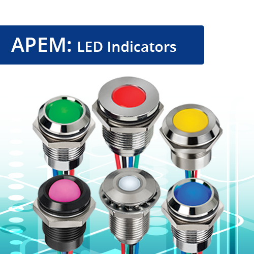 APEM LED Indicators to brighten your applications